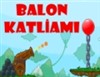 Balon Katliamı